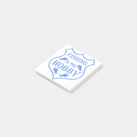 Vist is mijn hobbyschild citaat op crest post-it® notes (Schuin)