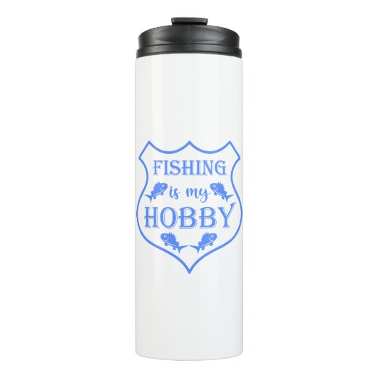 Vist is mijn hobbyschild citaat op crest thermosbeker (Voorkant)