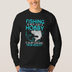 Vist is mijn ontsnapping uit de realiteit van angl t-shirt