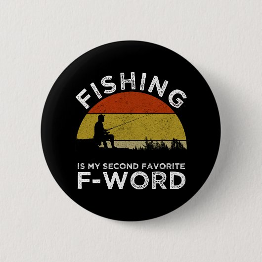 Vist is mijn tweede favoriete F-Word Ronde Button 5,7 Cm (Voorkant)