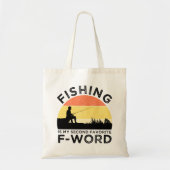 Vist is mijn tweede favoriete F-Word Tote Bag (Voorkant)