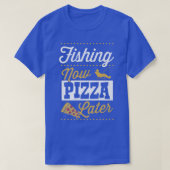 Vist nu Pizza later Funny Bass Vist T-shirt (Design voorkant)