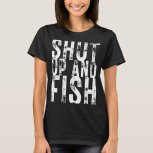 Vist Zwijg en vis Vist vissers T-shirt