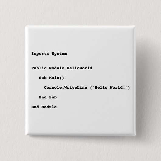 Visual Basic Hallo World Greeting Vierkante Button 5,1 Cm (Voorkant)