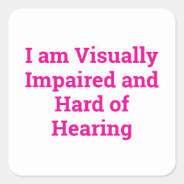 visually impaired and hard of hearing white vierkante sticker