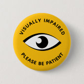 Visueel beperkte slechtziende gedeeltelijk gezicht ronde button 5,7 cm (Voorkant)