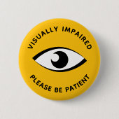 Visueel Gehandicapt Slechte Gezichtsscherpte Gedee Ronde Button 5,7 Cm (Voorkant)