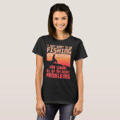 Visuitrusting voor mannen Vissen lost mijn problem T-shirt (Voorkant volledig)