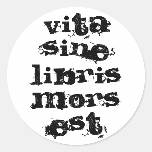 Vita sine libris mors est ronde sticker (Voorkant)