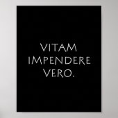 Vitam Impendere Vero Poster (Voorkant)