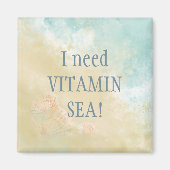 VITAMIN ZEE Fun Beach Quote nodig Magneet (Voorkant)