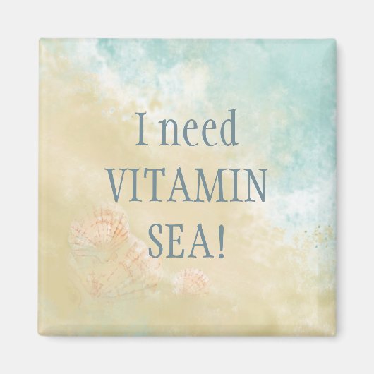 VITAMIN ZEE Fun Beach Quote nodig Magneet (Voorkant)