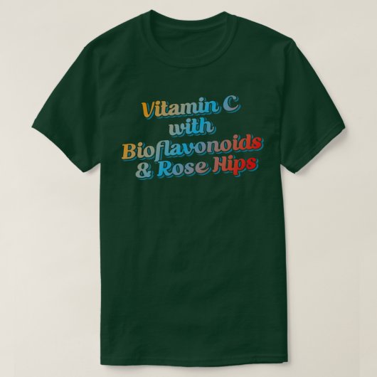 Vitamine C met Bioflavonoïden Roos Heupen 1 T-shirt (Design voorkant)