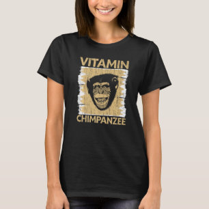 Vitamine Chimpansee Chimp Monkey Apanzee T-shirt
