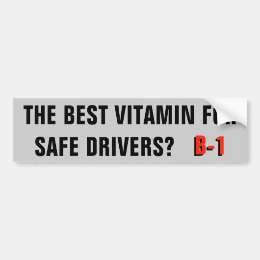 Vitamine voor veilige bestuurders? B-1 Bumpersticker (Voorkant)