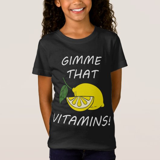 Vitaminen Grappig citaat limonade citrusvruchten T-shirt (Voorkant)
