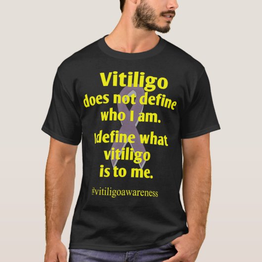 Vitiligo Motivational Quote And Mental Mindset T-shirt (Voorkant)