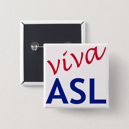 Viva ASL Vierkante Button 5,1 Cm (Voorkant /achterkant)