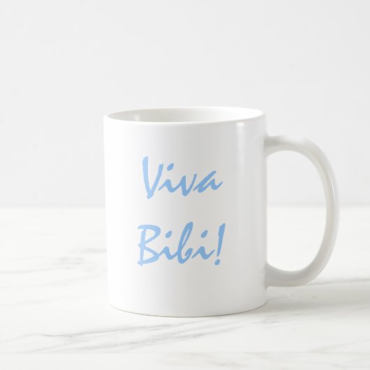 Viva Bibi. Pro Israel Coffee Mok (Rechts)