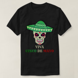 VIVA CINCO DE MAYO grappig cadeauidee van een skul T-shirt