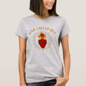 Viva Cristo Rey katholieke critici Sacred Heart T-shirt (Voorkant)