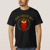 Viva Cristo Rey katholieke critici Sacred Heart T-shirt (Voorkant)