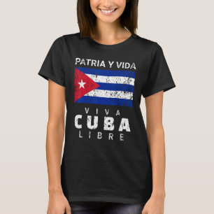 Viva Cuba Libre Patria Y Vida Cubaanse noodlijdend T-shirt