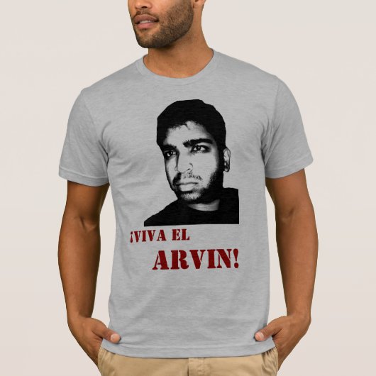 Viva El Arvin. T-shirt (Voorkant)