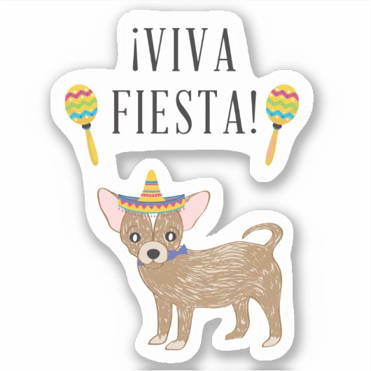 Viva Fiesta. Chihuahua Sticker (Voorkant)
