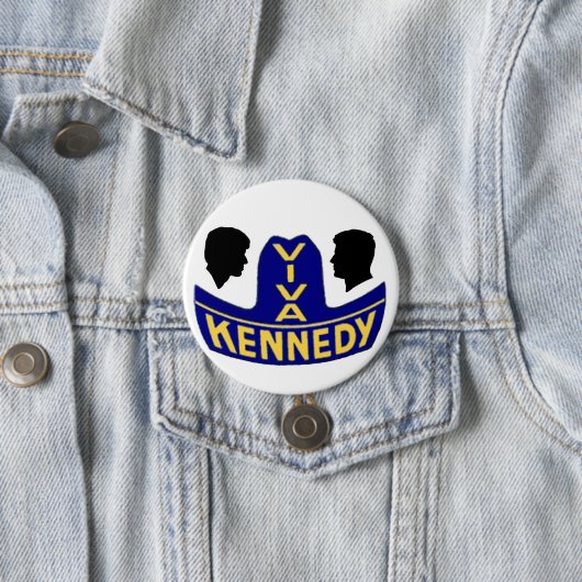 Viva Kennedy Ronde Button 7,6 Cm (In situ)