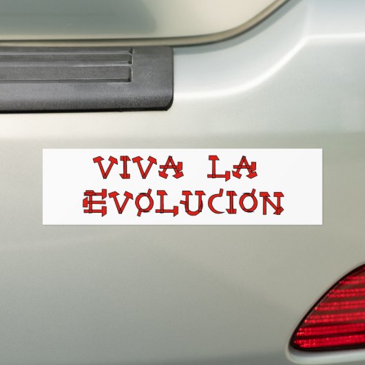 Viva La Evolucion Bumpersticker (Op auto)
