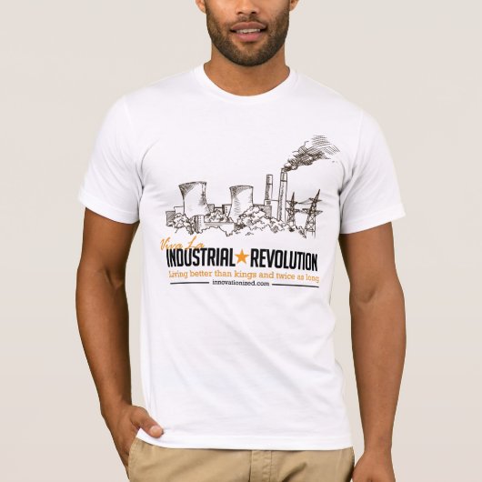 Viva La Industrial Revolution Tshirt (Voorkant)