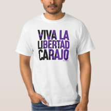 Viva La Libertad Carajo Javier Milei Remera-Shirt