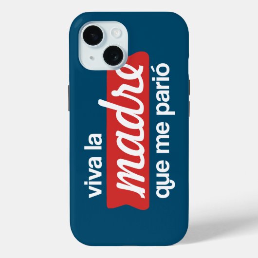 Viva la madre que me parió Case-Mate iPhone case (Achterkant)