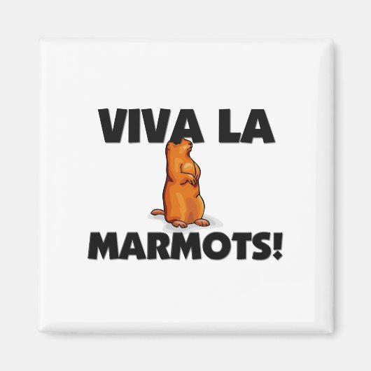 Viva La Marmots Magneet (Voorkant)