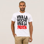 VIVA LA NOCHE! VIVA LA VIDA! T-SHIRT (Voorkant volledig)