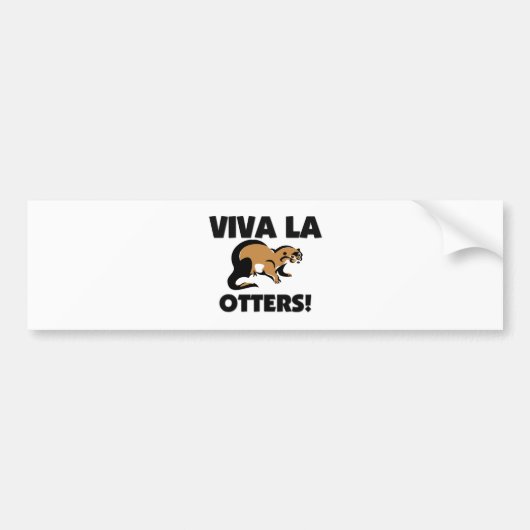 Viva La Otters Bumpersticker (Voorkant)
