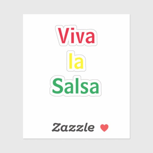 viva la salsa sticker (Vel)
