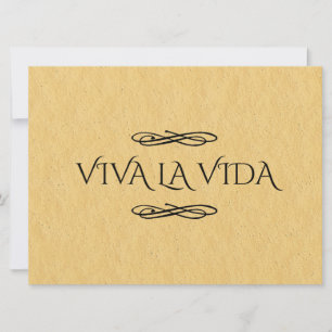 Viva La Vida Sign   Live Life Sign