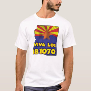 Viva Los SB1070 - Hervorming van de immigratie in  T-shirt