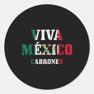 Viva Mexico Cabrones Funny Cinco De Mayo Mexican F Ronde Sticker