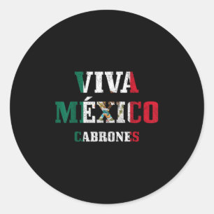 Viva Mexico Cabrones Funny Cinco De Mayo Mexican F Ronde Sticker