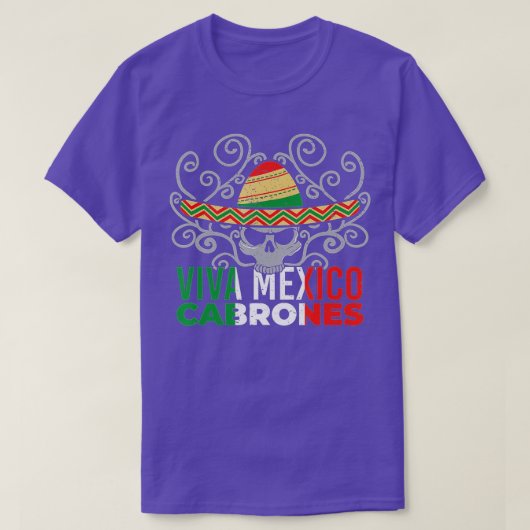 Viva Mexico Cabrones Mexican Patriot Pride Cinco d T-shirt (Design voorkant)