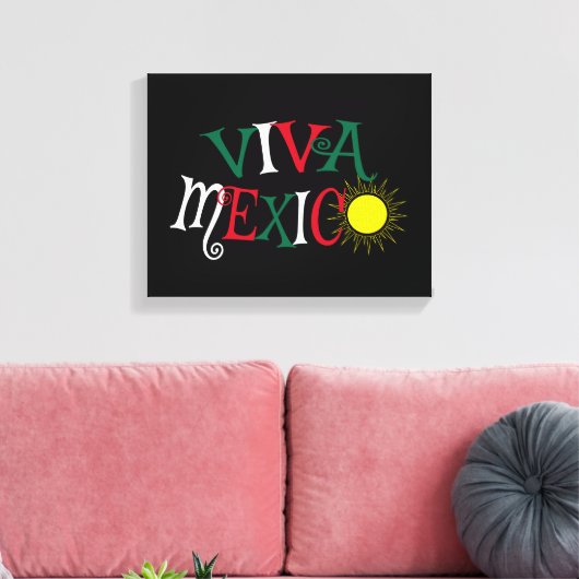 Viva Mexico Canvas Afdruk (Insitu (Woonkamer))