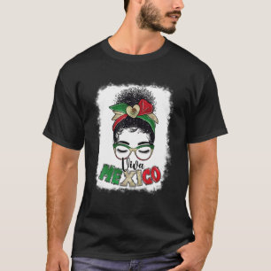 Viva Mexico Messy Bun Sunbril Mexican Women Mot T-shirt