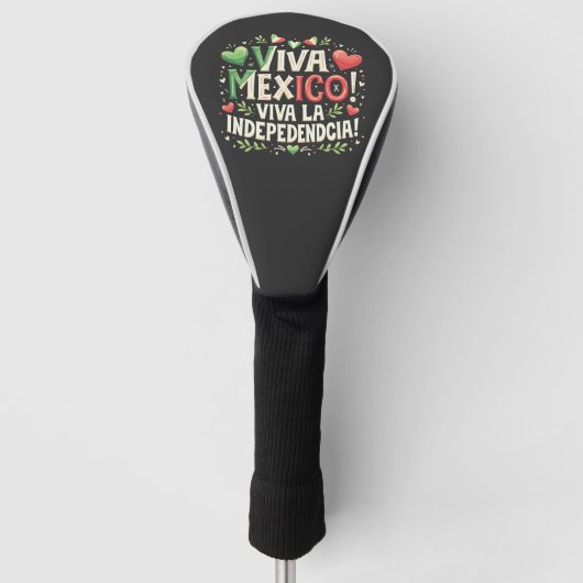 Viva Mexico Mexicaanse onafhankelijkheidsdag Golfheadcover (Voorkant)