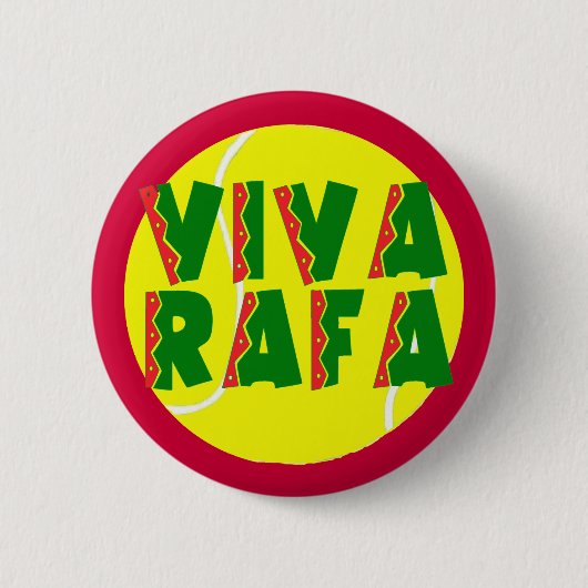 VIVA RAFA met Tennis Ball Ronde Button 5,7 Cm (Voorkant)