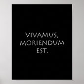 Vivamus Moriendum Est Poster (Voorkant)