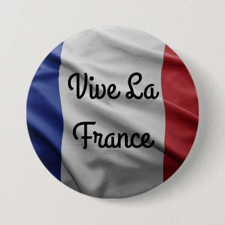 Vive La France Badge Ronde Button 7,6 Cm