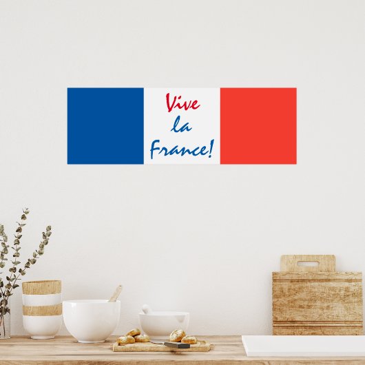 Vive La France French Flag Customizable Poster (Keuken)